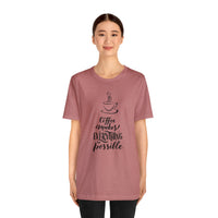 Coffee Makes Everything Possible Short Sleeve Tee