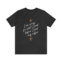 I'm Sorry for What I Said Before I Had My Coffee Short Sleeve Tee