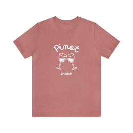 Pinot Please Unisex Jersey Short Sleeve Tee