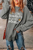 Round Neck Dropped Shoulder LEGGINGS LEAVES LATTES PLEASE Graphic Sweatshirt