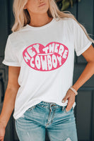 HEY THERE COWBOY Graphic Tee Shirt