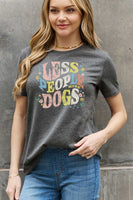 Simply Love Full Size LESS PEOPLE MORE DOGS Graphic Cotton T-Shirt